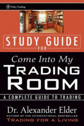 Study Guide for Come Into My Trading Room: A Complete Guide to Trading (ISBN: 9780471225409)