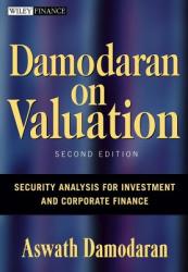 Damodaran on Valuation - Security Analysis for Investment and Corporate Finance 2e - Aswath Damodaran (ISBN: 9780471751212)