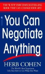 You Can Negotiate Anything - Herb Cohen (ISBN: 9780553281095)