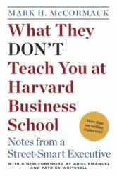 What They Don't Teach You at Harvard Business School - Mark Hume McCormack (ISBN: 9780553345834)
