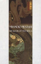 The Book of Five Rings - Musashi Miyamoto (ISBN: 9780553351705)