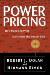 Power Pricing - Robert J. Dolan, Hermann Simon (ISBN: 9780684834436)