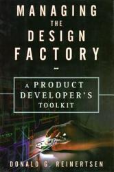 Managing the Design Factory - Donald Reinertsen (ISBN: 9780684839912)