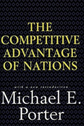 Competitive Advantage of Nations (ISBN: 9780684841472)