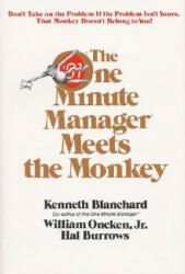 One Minute Manager Meets the Monkey - Kenneth H. Blanchard (ISBN: 9780688103804)