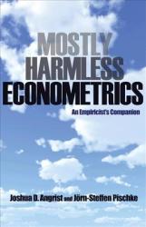 Mostly Harmless Econometrics - Angrist (ISBN: 9780691120355)