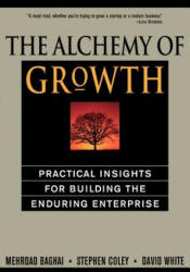 Alchemy of Growth - Steve Coley, Mehrdad Baghai, David White (ISBN: 9780738203096)