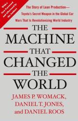 The Machine That Changed the World - James P. Womack, Daniel T. Jones, Daniel Roos (ISBN: 9780743299794)