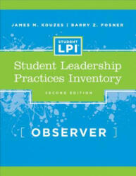 Student Leadership Practices Inventory - Observer 2e - James M. Kouzes, Barry Z. Posner (ISBN: 9780787980306)