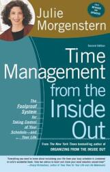 Time Management from the Inside Out - Julie Morgenstern (ISBN: 9780805075908)