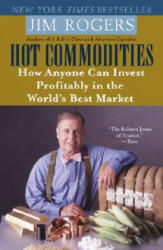 Hot Commodities - Jim Rogers (ISBN: 9780812973716)