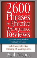 2600 Phrases for Effective Performance Reviews - Paul Falcone (ISBN: 9780814472828)