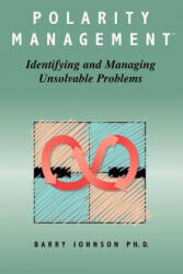 Polarity Management - Barry Johnson (ISBN: 9780874251760)