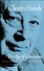 Age of Unreason - Charles B Handy (ISBN: 9780875843018)