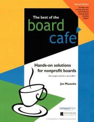 Best of the Board Caf: Hands-On Solutions for Nonprofit Boards (ISBN: 9780940069794)