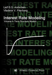 Interest Rate Modeling. Volume 2 - Vladimir V Piterbarg (ISBN: 9780984422111)