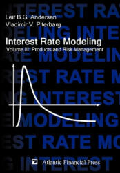 Interest Rate Modeling. Volume 3 - Vladimir V Piterbarg (ISBN: 9780984422128)
