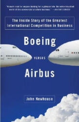 Boeing Versus Airbus - John Newhouse (ISBN: 9781400078721)