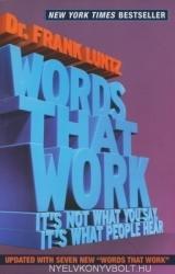 Words That Work - Frank Luntz (ISBN: 9781401309299)