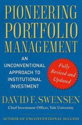Pioneering Portfolio Management - David Swensen (ISBN: 9781416544692)