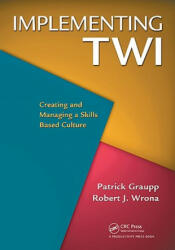 Implementing TWI - Robert J. Wrona (ISBN: 9781439825969)