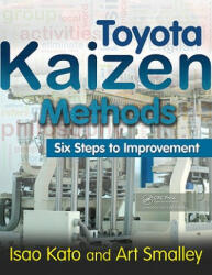 Toyota Kaizen Methods - Art Smalley (ISBN: 9781439838532)
