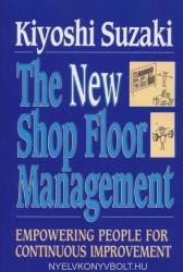 New Shop Floor Management - Kiyoshi Suzaki (ISBN: 9781451624243)