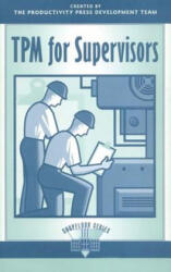 TPM for Supervisors - Productivity Press (ISBN: 9781563271618)