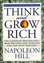 Think and Grow Rich - Napoleon Hill (ISBN: 9781585424337)