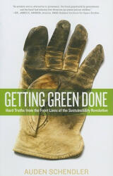 Getting Green Done - Auden Schendler (ISBN: 9781586488048)