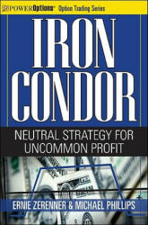 Iron Condor - Michael Phillips (ISBN: 9781592803927)