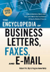 Encyclopedia of Business Letters, Faxes, and E-Mail - Robert Bly (ISBN: 9781601630292)