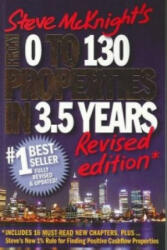 From 0 to 130 Properties in 3.5 Years - Steve McKnight (ISBN: 9781742169675)