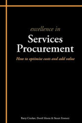 Excellence in Services Procurement - Stuart Emmett (ISBN: 9781903499535)