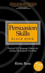 Persuasion Skills Black Book - Rintu Basu (ISBN: 9781905430543)