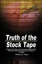 Truth of the Stock Tape - William D. Gann (ISBN: 9789650060008)