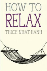 How to Relax (ISBN: 9781941529089)
