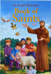St. Joseph Illustrated Book of Saints - Thomas Donaghy (ISBN: 9781941243077)