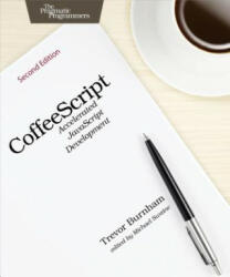 CoffeeScript, 2e - Trevor Burnham (ISBN: 9781941222263)