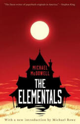 Elementals - Michael McDowell (ISBN: 9781941147177)