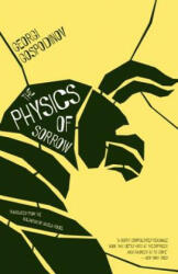 Physics Of Sorrow - Georgi Gospodinov (ISBN: 9781940953090)