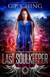 The Last Soulkeeper (ISBN: 9781940675107)