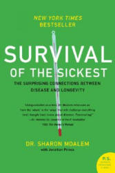 Survival of the Sickest - Sharon Moalem, Jonathan Prince (ISBN: 9780060889661)