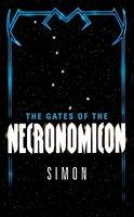 Gates of the Necronomicon - Simon (ISBN: 9780060890063)
