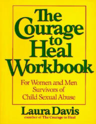 Courage To Heal Workbook - Laura Davis (ISBN: 9780060964375)
