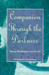 Companion through Darkness - Stephanie Ericsson (ISBN: 9780060969745)