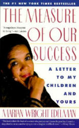 The Measure of Our Success - Marian Wright Edelman (ISBN: 9780060975463)