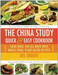 China Study Quick & Easy Cookbook - Del Sroufe (ISBN: 9781940363813)