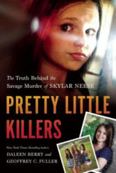 Pretty Little Killers - Geoffrey C. Fuller, Daleen Berry (ISBN: 9781940363103)