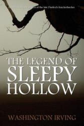 Legend of Sleepy Hollow by Washington Irving - Washington Irving (ISBN: 9781940177625)